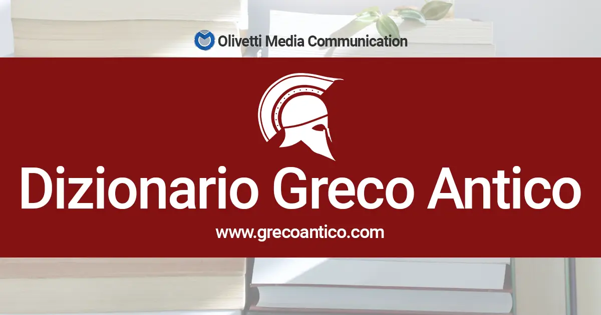 Dizionario Greco Antico